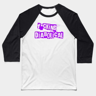 Fking Diabolical - Purple Baseball T-Shirt